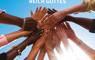 Das "Reich Gottes" erfahren!